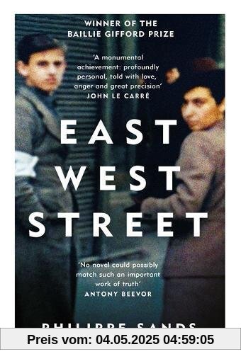 East West Street: Winner of the Baillie Gifford Prize for Non-fiction