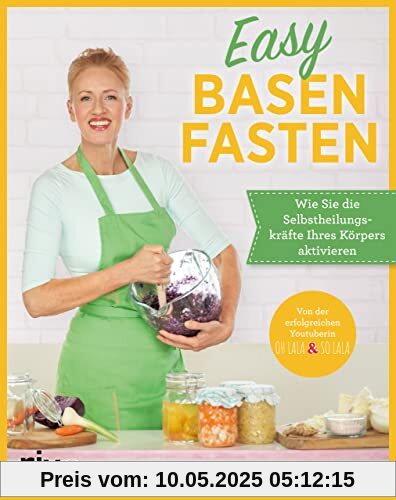 Easy Basenfasten: Wie Sie die Selbstheilungskräfte Ihres Körpers aktivieren. Einfache Rezepte zum Abnehmen und schlank bleiben. Mit Smoothie-Fasten, Suppen- und Saftfasten und basischen Gerichten Easy Basenfasten: Wie Sie die Selbstheilungskräfte Ihres Körpers aktivieren. Einfache Rezepte zum Abnehmen und schlank bleiben. Mit Smoothie-Fasten, Suppen- und Saftfasten und basischen Gerichten