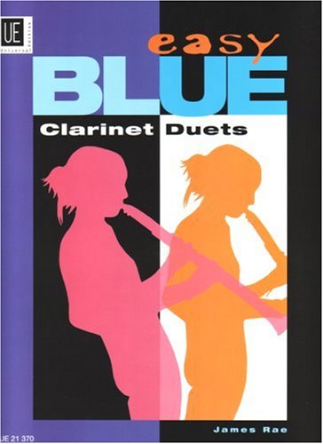 Easy Blue Clarinet Duets: für 2 Klarinetten. Spielpartitur.