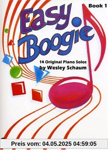 Easy Boogie 1. 14 Original Piano Solos. Für Klavier