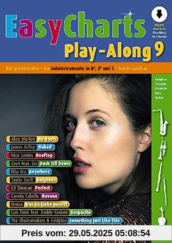 Easy Charts Play-Along: Die größten Hits spielerisch leicht gesetzt. Band 9. C/Eb/Bb-Instrument. Ausgabe mit verschiedenen Online-Materialien. (Music Factory)
