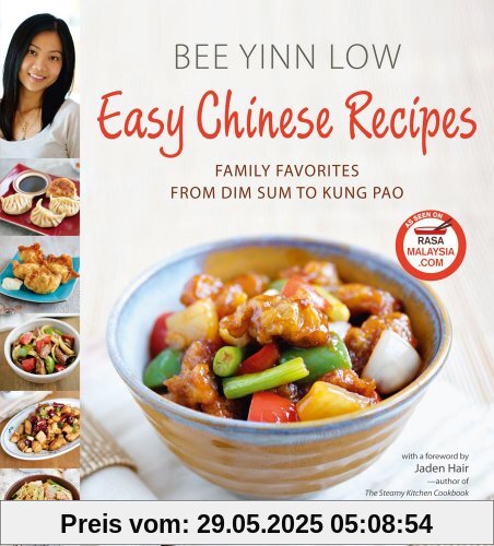 Easy Chinese Recipes: Family Favorites from Dim Sum to Kung Pao Easy Chinese Recipes: Family Favorites from Dim Sum to Kung Pao