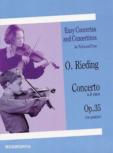 O. Reiding: Concerto in B Minor, Opus 35: Concerto in B Minor, Op. 35 (1st Position) (Easy Concertos and Concertinos for Violin and Piano)
