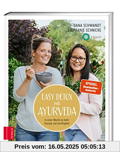 Easy Detox mit Ayurveda: In einer Woche zu mehr Energie und Leichtigkeit