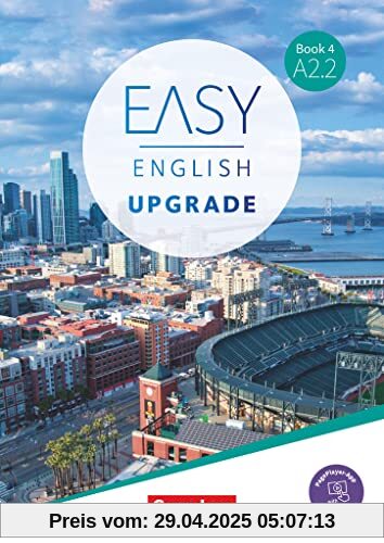 Easy English Upgrade - Englisch für Erwachsene - Book 4: A2.2: Coursebook - Inkl. E-Book und PagePlayer-App Easy English Upgrade - Englisch für Erwachsene - Book 4: A2.2: Coursebook - Inkl. E-Book und PagePlayer-App