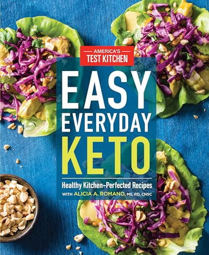 Easy Everyday Keto: Healthy Kitchen-Perfected Recipes von America's Test Kitchen