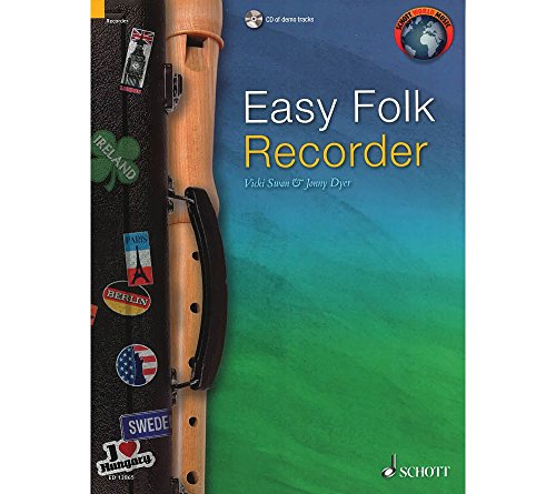 Easy Folk Recorder: Sopran-Blockflöte. (Schott World Music)