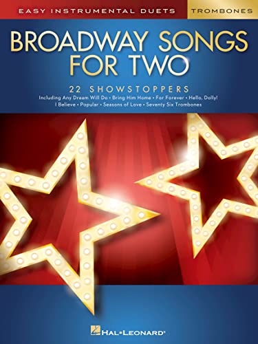 Easy Intrumental Duets Broadway Songs -For Two Trombones- (Book): Noten, Sammelband für Posaune (Easy Instrumental Duets)