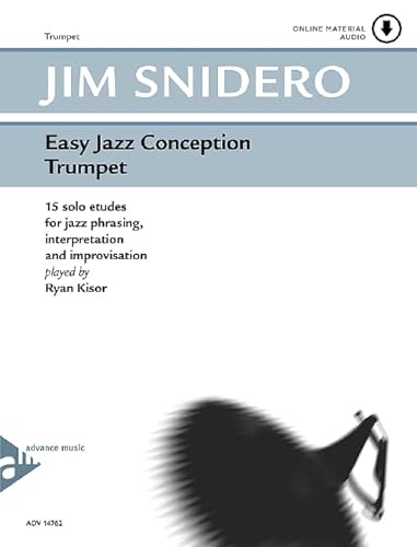 Easy Jazz Conception Trumpet: 15 solo etudes for jazz phrasing, interpretation and improvisation. Trompete.