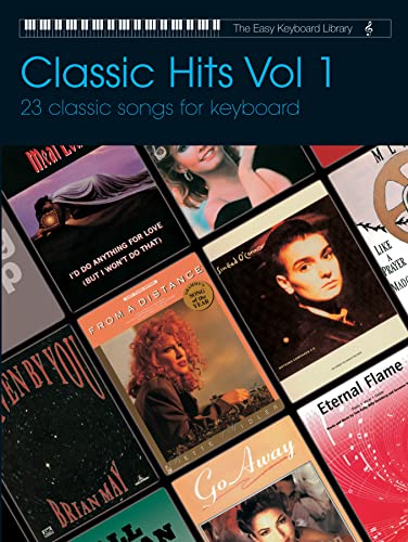 Easy Keyboard Library: Classic Hits Volume 1: Classic Hits Vol.1