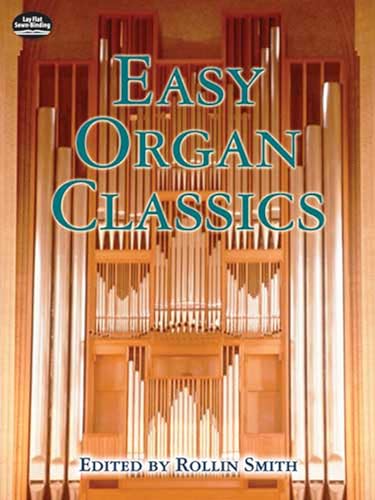 Easy Organ Classics (Dover Music for Organ)