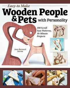 Easy-To-Make Wooden People & Pets with Personality von Fox Chapel Publishing