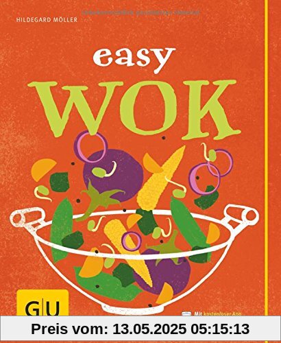 Easy Wok (GU Einfach kochen)