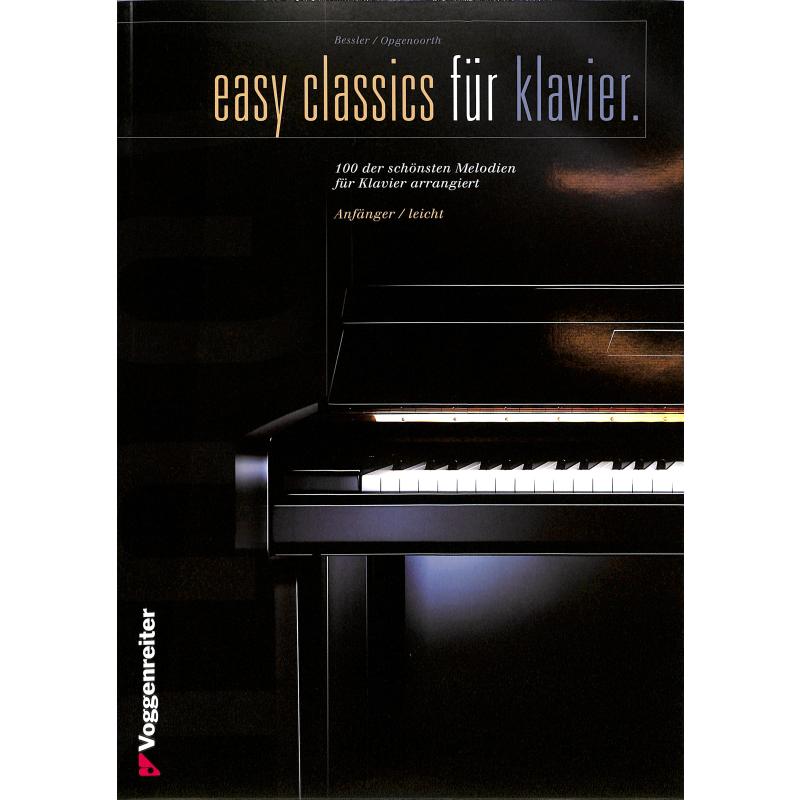 Easy classics | 100 der schönsten Melodien Easy classics | 100 der schönsten Melodien