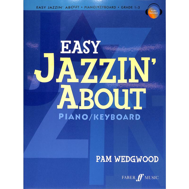 Easy jazzin' about - grade 1-3