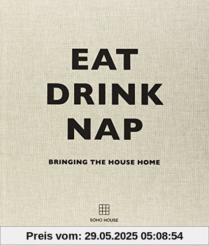 Eat, Drink, Nap: Bringing the House Home