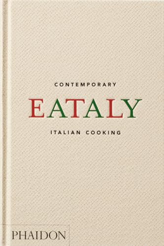 Eataly: La cuisine italienne contemporaine Eataly: La cuisine italienne contemporaine