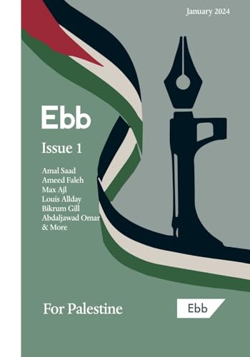 Ebb Magazine, Issue 1: For Palestine von Ebb Books