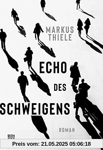 Echo des Schweigens: Roman