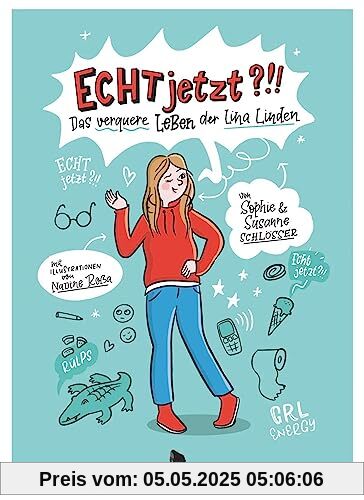 Echt Jetzt?!!: Das verquere Leben der Lina Linden