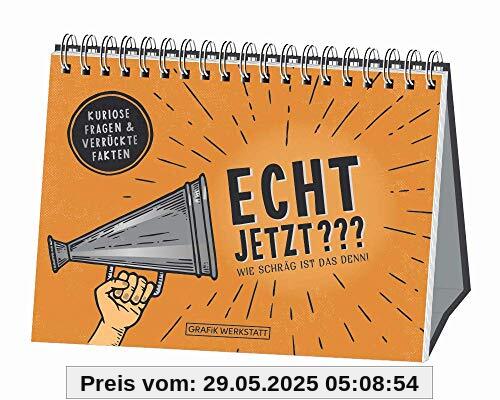 Echt jetzt??? Wie Schräg ist das denn!: Spiralbuch Echt jetzt??? Wie Schräg ist das denn!: Spiralbuch