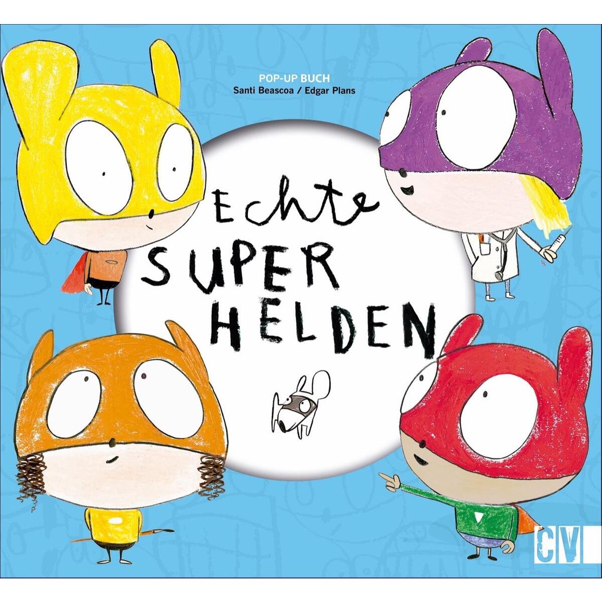 Echte Superhelden Echte Superhelden von Christophorus Verlag