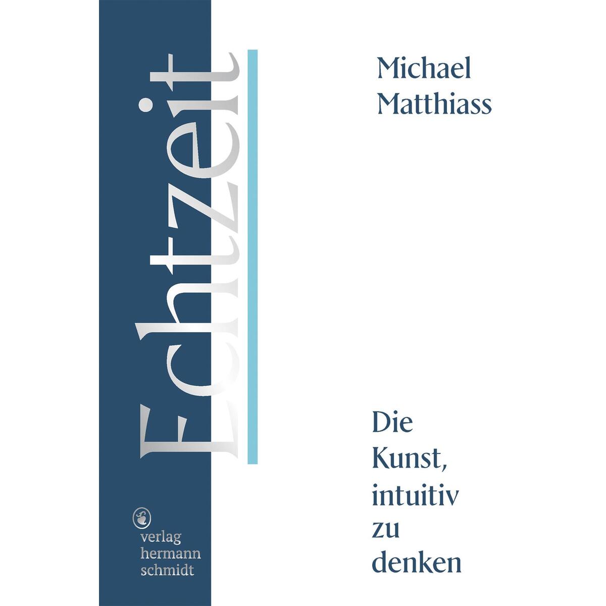 Echtzeit von Schmidt Hermann Verlag