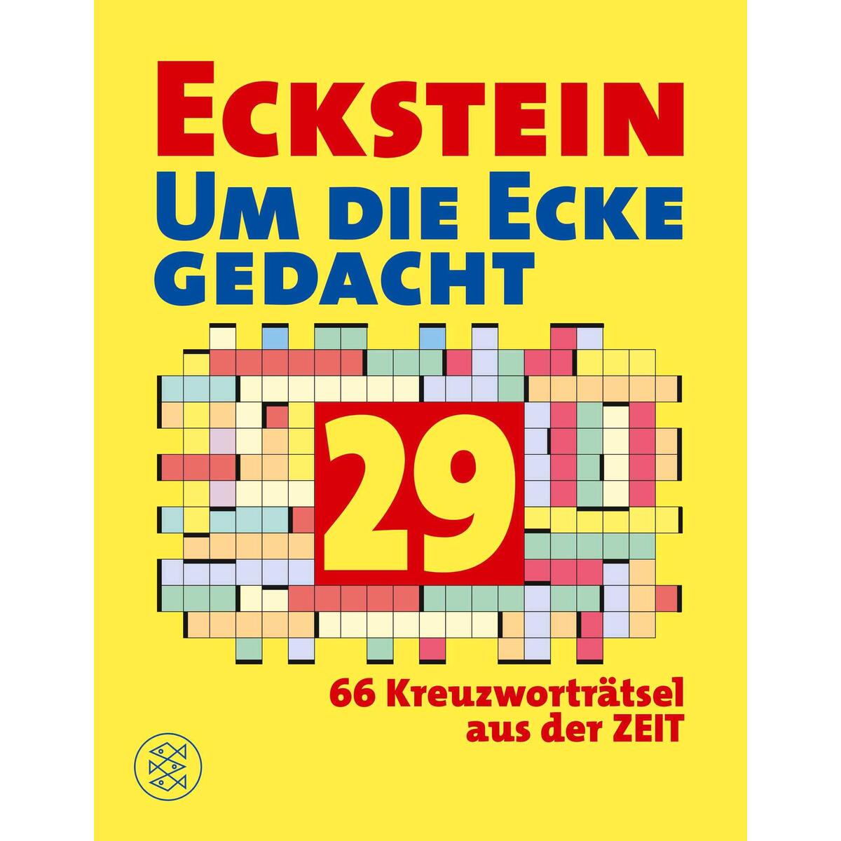 Eckstein - Um die Ecke gedacht 29 von FISCHER, S.