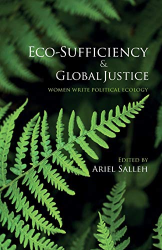 Eco-Sufficiency and Global Justice: Women Write Political Ecology von Pluto Press (UK)