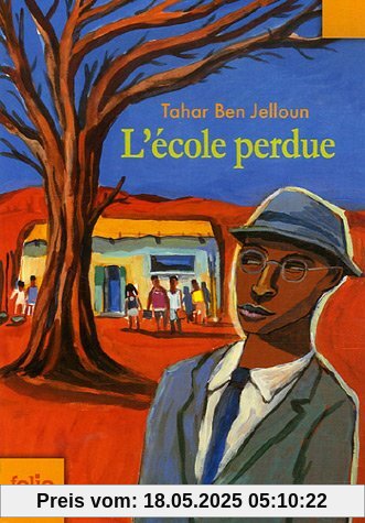 Ecole Perdue (Folio Junior)