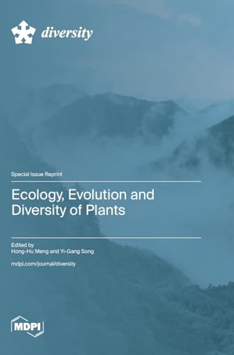 Ecology, Evolution and Diversity of Plants von MDPI AG