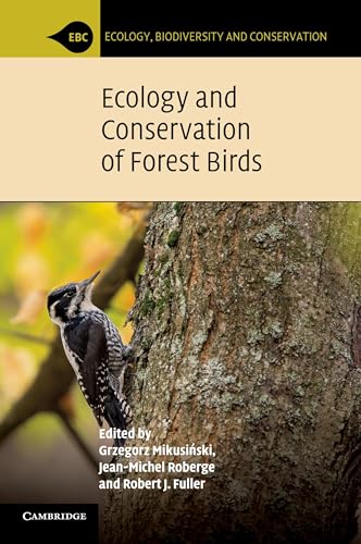 Ecology and Conservation of Forest Birds (Ecology, Biodiversity and Conservation) von Cambridge University Press