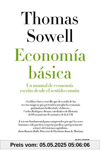 Economía básica : un manual de economía escrito desde el sentido común (Deusto)