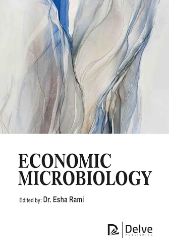 Economic Microbiology von Delve Publishing