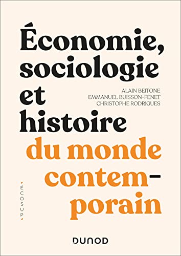 Economie, Sociologie et Histoire du monde contemporain - 4e éd.: ECE 1 et 2