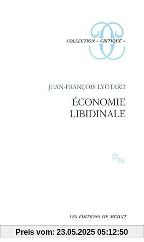 Economie Libidinale 2 (Minuit)