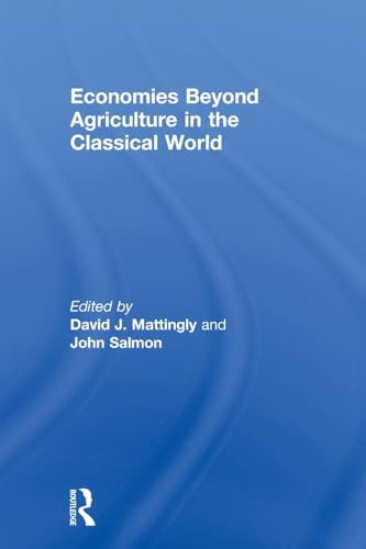 Economies Beyond Agriculture in the Classical World (Leicester-Nottingham Studies in Ancient Society) von Routledge