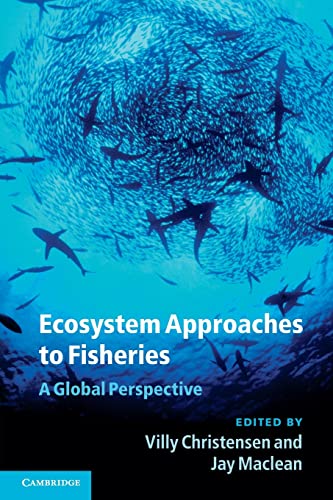 Ecosystem Approaches to Fisheries: A Global Perspective
