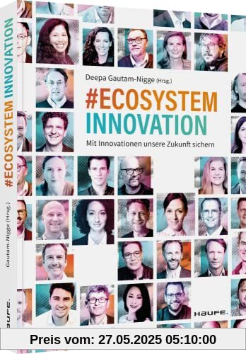 Ecosystem Innovation: Mit Innovationen unsere Zukunft sichern (Haufe Fachbuch)