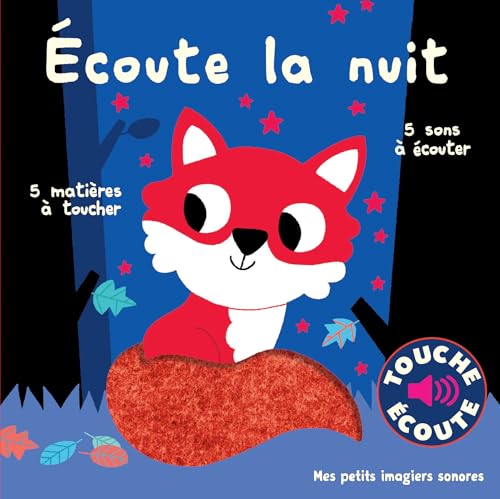 Écoute la nuit: 5 sons à écouter, 5 matières à toucher von Gallimard Jeunesse