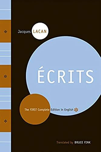 Ecrits: The First Complete Edition in English Ecrits: The First Complete Edition in English