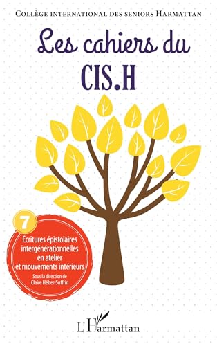 Écritures épistolaires intergénérationnelles en atelier et mouvements intérieurs von Editions L'Harmattan