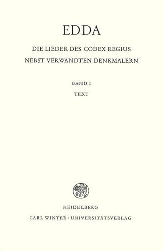 Edda. Die Lieder des Codex regius nebst verwandten Denkmälern / Text von Universitätsverlag Winter