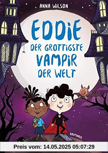 Eddie, der grottigste Vampir der Welt - Ein schrecklich gutes Team: Band 2