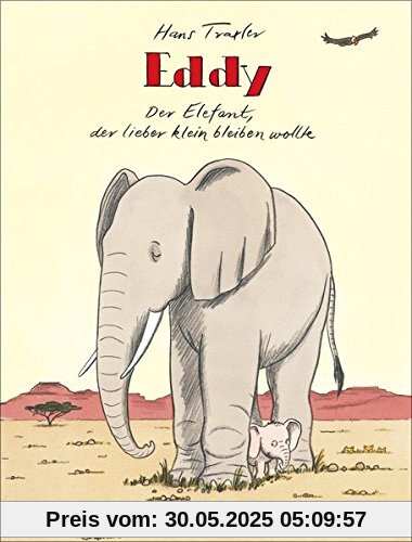 Eddy, der Elefant, der lieber klein bleiben wollte