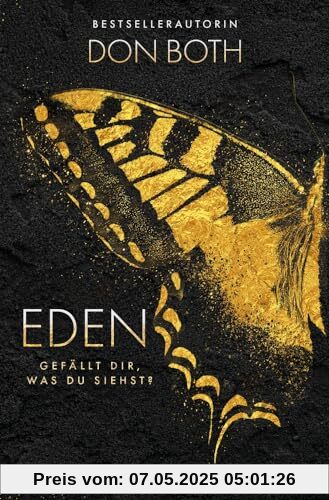 Eden: Gefällt dir, was du siehst? (EDEN - Dark Paradise)