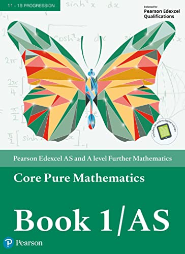 Edexcel AS and A level Further Mathematics Core Pure Mathematics Book 1/AS Textbook + e-book, m. 1 Beilage, m. 1 Online-Zugang (A level Maths and Further Maths 2017) von Pearson Education