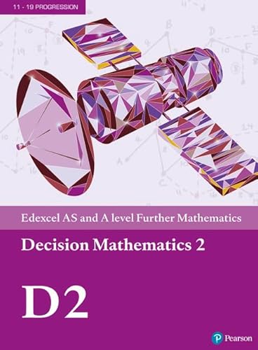 Edexcel AS and A level Further Mathematics Decision Mathematics 2 Textbook + e-book (A level Maths and Further Maths 2017) von Pearson Education Limited