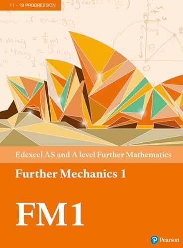 Edexcel AS and A level Further Mathematics Further Mechanics 1 Textbook + e-book (A level Maths and Further Maths 2017)