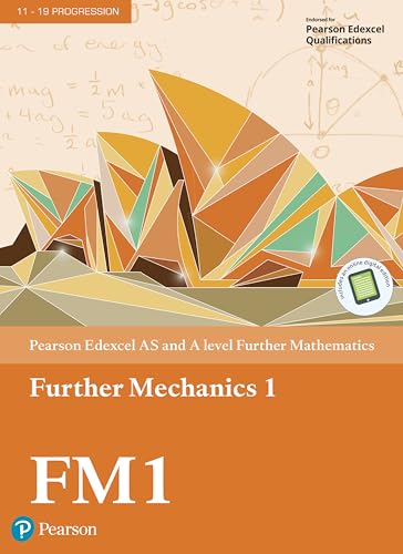 Edexcel AS and A level Further Mathematics Further Mechanics 1 Textbook + e-book (A level Maths and Further Maths 2017)